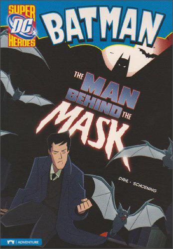 Batman:TheManBehindtheMask(DCSuperHeroes)