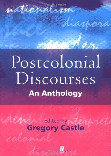 PostcolonialDiscourses:AnAnthology(BlackwellAnthologies)