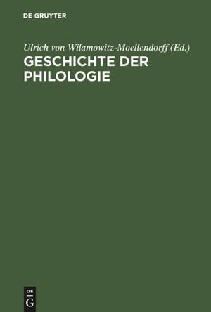 Geschichte der Philologie：Geschichte der Philologie