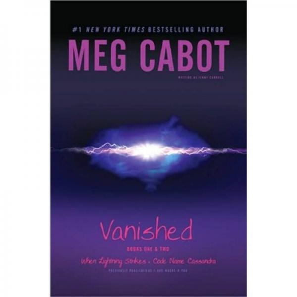 Vanished Books One & Two: When Lightning Strikes; Code Name Cassandra