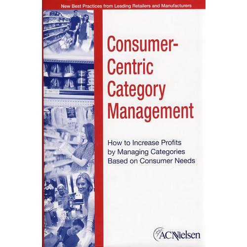 Consumer-Centric Category Management