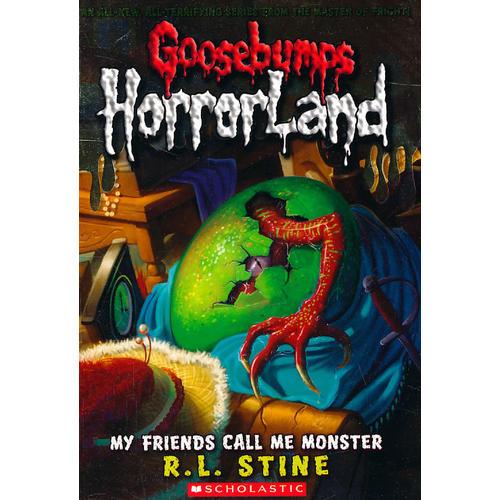 My Friends Call Me Monster(Goosebumps Horrorland #07)鸡皮疙瘩-惊恐乐园7：朋友叫我怪兽