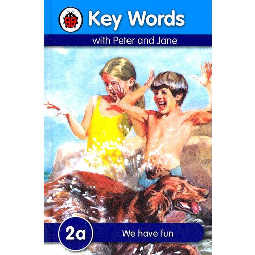 Key Words: 2a We have fun 关键词2a：有趣的事 