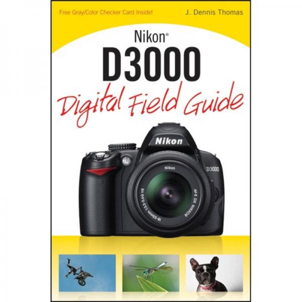 Nikon D3000 Digital Field Guide  尼康相機(jī) D3000 