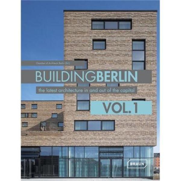 BUILDINGBERLINVol1.:TheLatestArchitectureinandoutoftheCapital