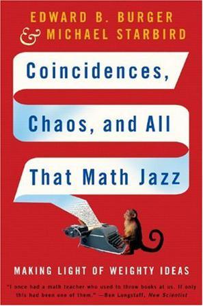 Coincidences, Chaos and All That Math Jazz：Coincidences, Chaos and All That Math Jazz