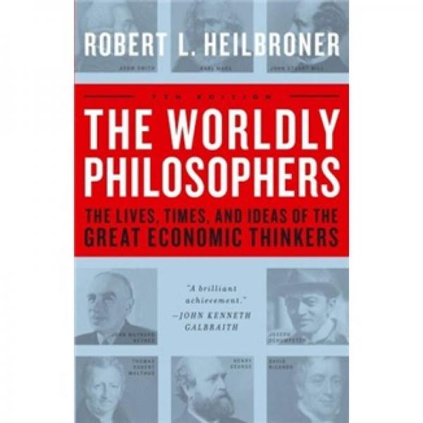 The Worldly Philosophers：The Worldly Philosophers
