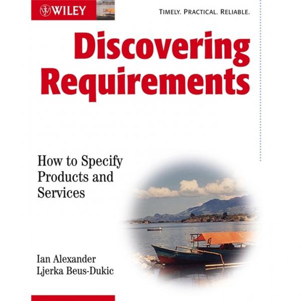 DiscoveringRequirements:HowtoSpecifyProductsandServices[发现需求：如何具体化产品与服务]