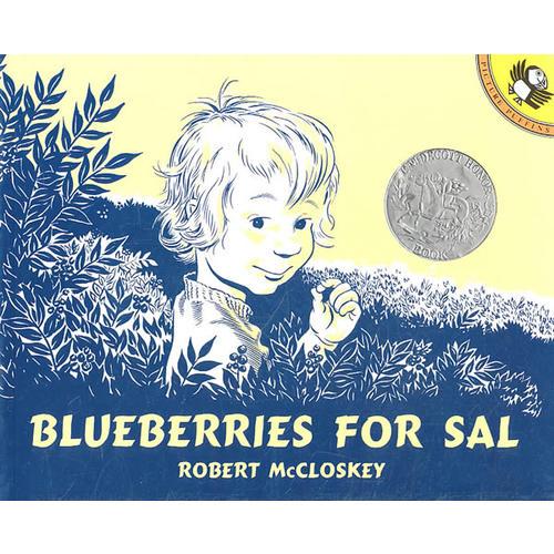 Bluebrries for Sal (1949 Caldecott Honor Book) 《小塞尔采蓝莓》