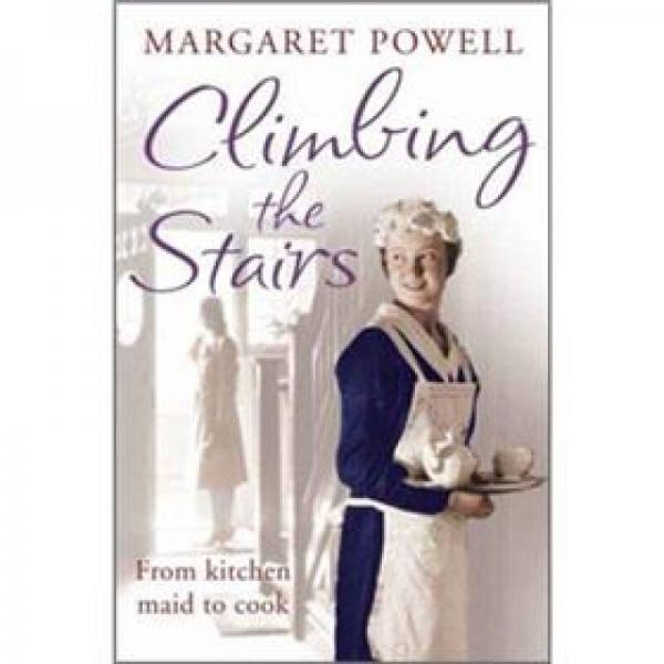 Climbing the Stairs: From Kitchen Maid to Cook