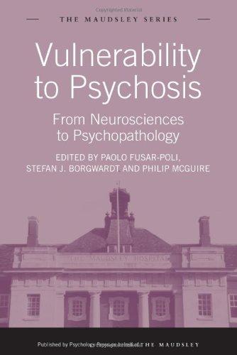 Vulnerability to Psychosis: From Neurosciences to Psychopathology