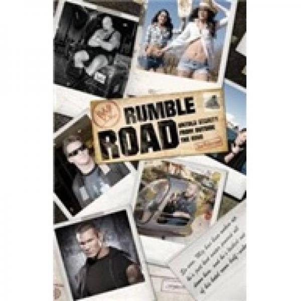 Rumble Road: Untold Stories from Outside the Ring