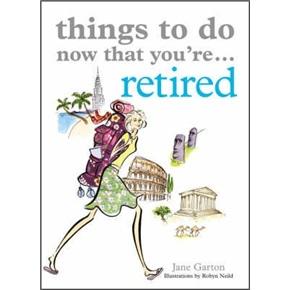 ThingstoDoNowThatYou're...Retired[現(xiàn)在要做的，你退休了]