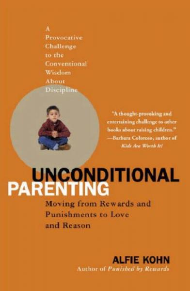 Unconditional Parenting：Unconditional Parenting