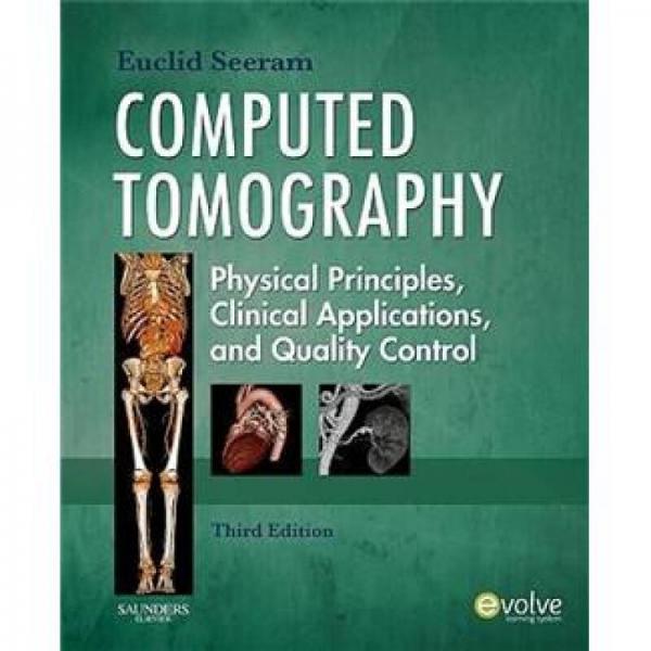 Computed TomographyCT检查的原理、临床应用及质量控制