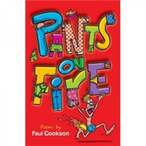 Pants on Fire (PB)[著火的內(nèi)褲: 保羅·庫克森精選詩集]
