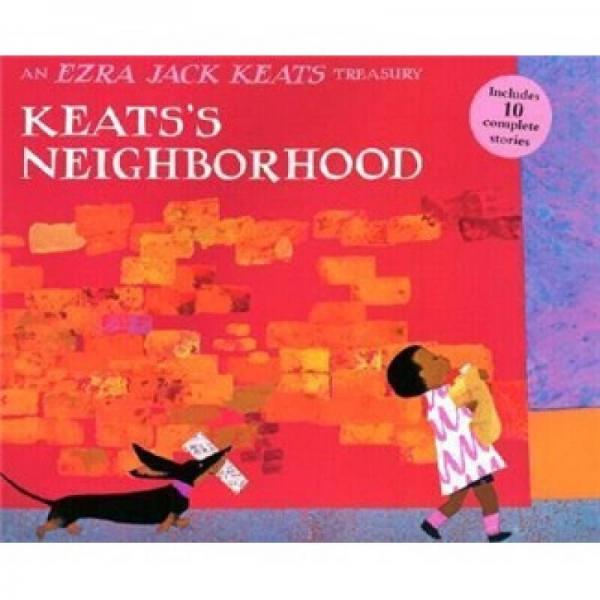Keats's Neighborhood: An Ezra Jack Keats Treasury 英文原版