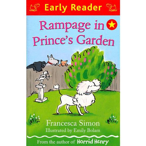 Rampage in Prince's Garden (Orion Early Reader) 在王子的小花园 (Simon, Francesca故事) 