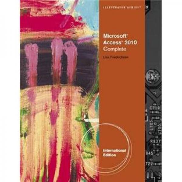 Microsoft Access 2010: Illustrated Complete