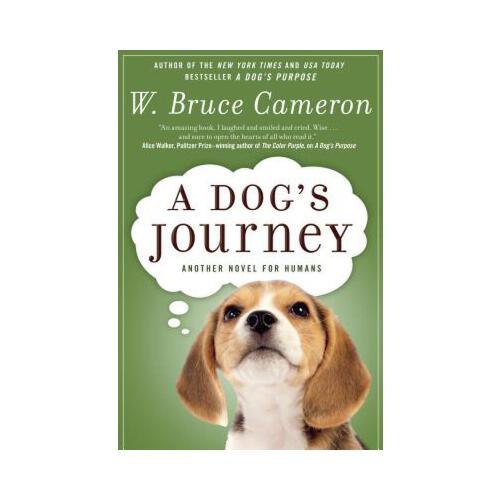 A Dog\'s Journey  A Novel