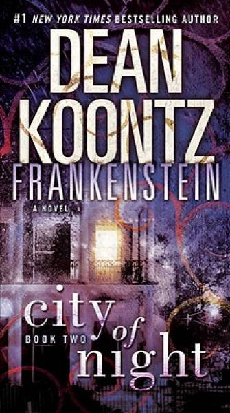 Frankenstein: City of Night: A Novel