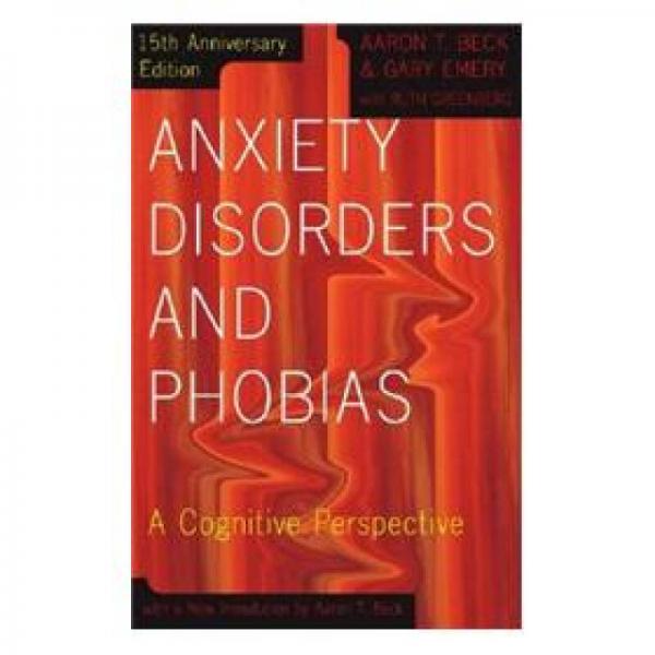 Anxiety Disorders and Phobias: A Cognitive Perspective