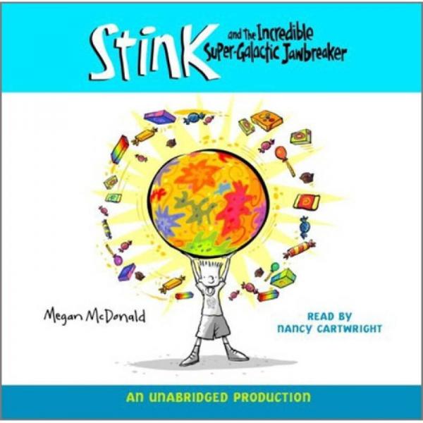Stink and the Incredible Super-Galactic Jawbreaker  英文原版 