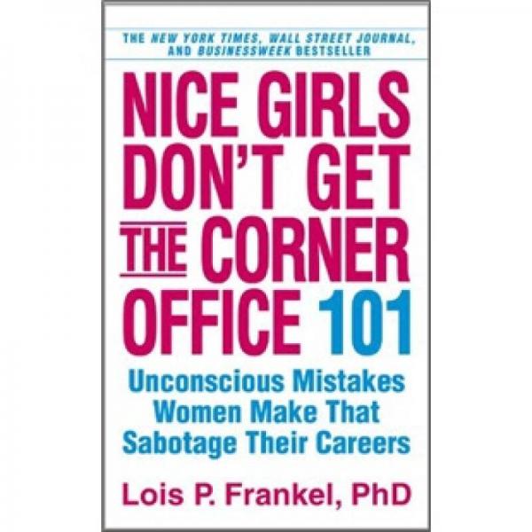 Nice Girls Don't Get the Corner Office