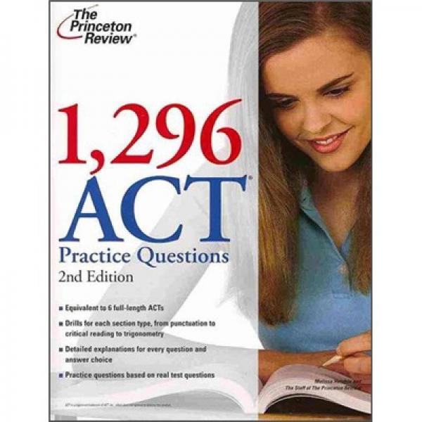 1,296 ACT Practice Questions, 2nd Edition (College Test Preparation) [Student Edition]