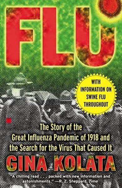 Flu: The Story of the Great Influenza Pandemic
