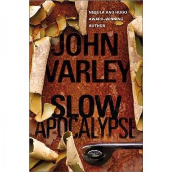Slow Apocalypse