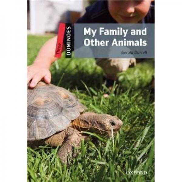 Dominoes Second Edition Level 3: My Family and Other Animals