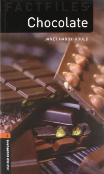 Oxford Bookworms Factfiles Stage 2: Chocolate 