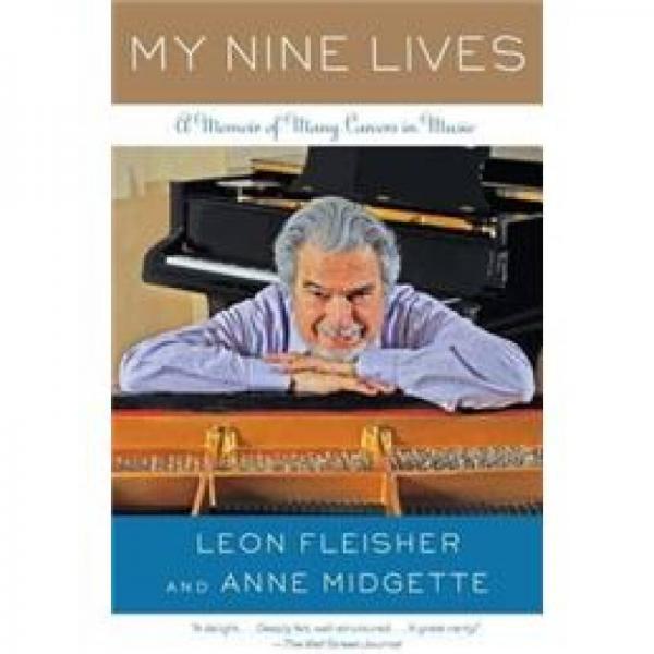 My Nine Lives: A Memoir of Many Careers in Music