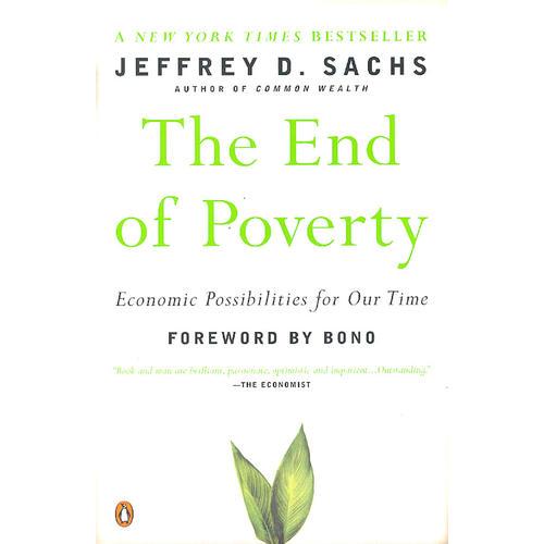 The End of Poverty: Economic Possibilities for Our Time 贫穷的终结