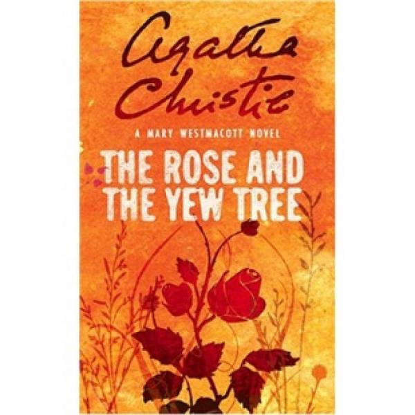 Rose and the Yew Tree (Westmacott) 玫瑰与紫杉