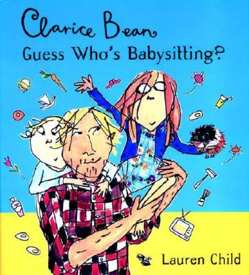 ClariceBean,GuessWho'sBabysitting