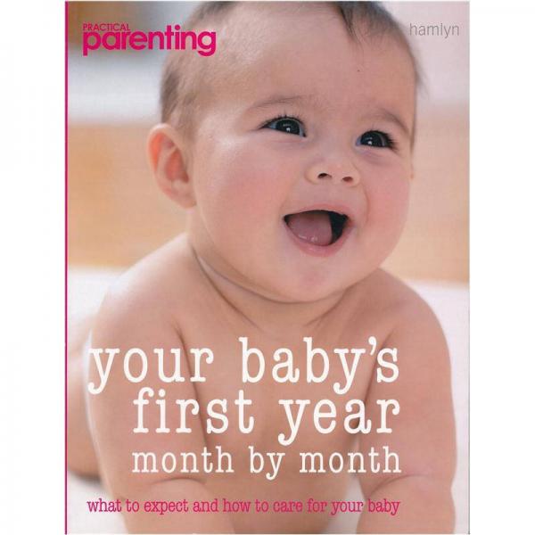 Your Baby's First Year Month by Month