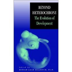 BeyondHeterochrony:TheEvolutionofDevelopment
