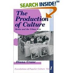 The Production of Culture：The Production of Culture
