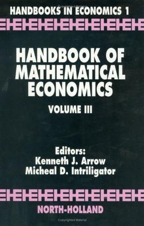Handbook of Mathematical Economics Volume 3 