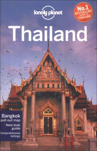 Lonely Planet Thailand：Lonely Planet Thailand