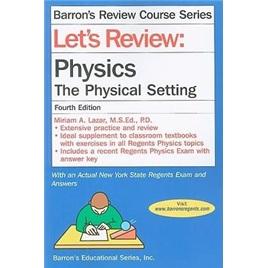 Let'sReview:Physics:ThePhysicalSetting(Barron'sLet'sReview)