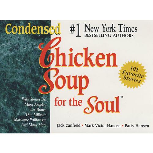 心靈雞湯.濃縮篇Condensed Chicken Soup for the Soul