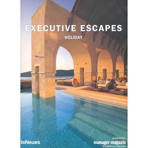 Executive Escapes Holiday 度假勝地