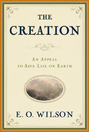 The Creation：An Appeal to Save Life on Earth