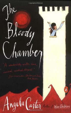 The Bloody Chamber：And Other Stories