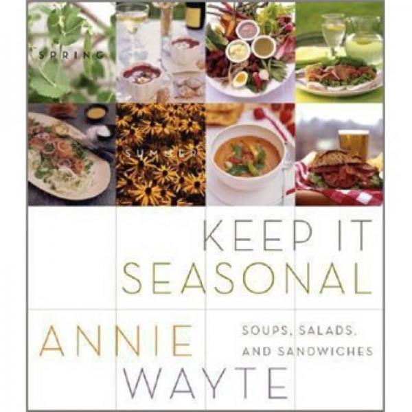Keep It Seasonal: Soups, Salads, and Sandwiches