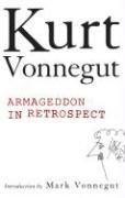 Armageddon in Retrospect：And Other New and Unpublished Writing on War and Peace