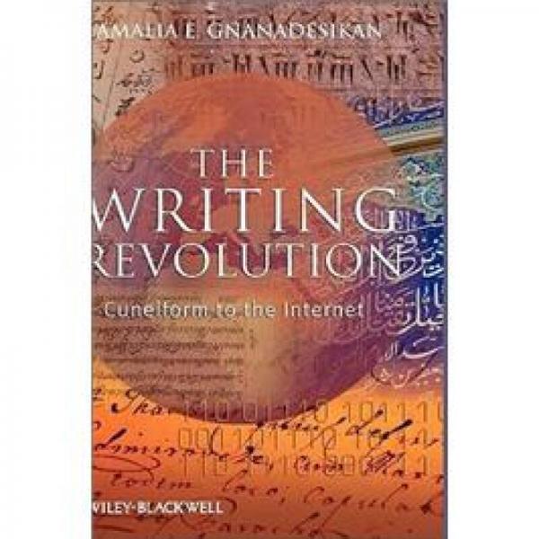 The Writing Revolution: Cuneiform to the Internet